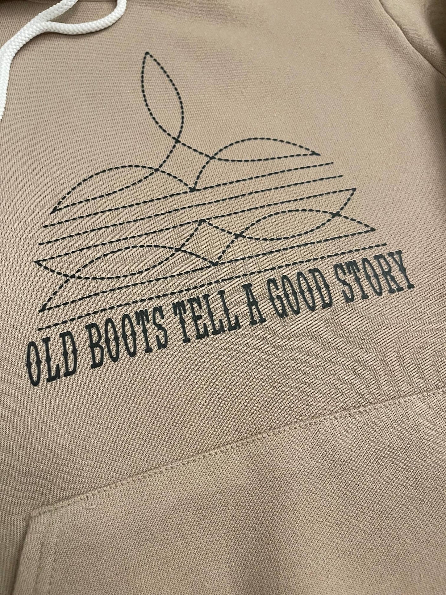 Old Boots Good Stories Hoodie