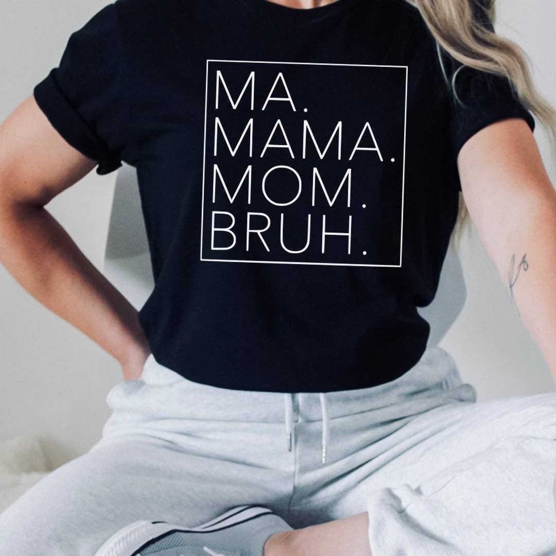 MA MAMA MOM