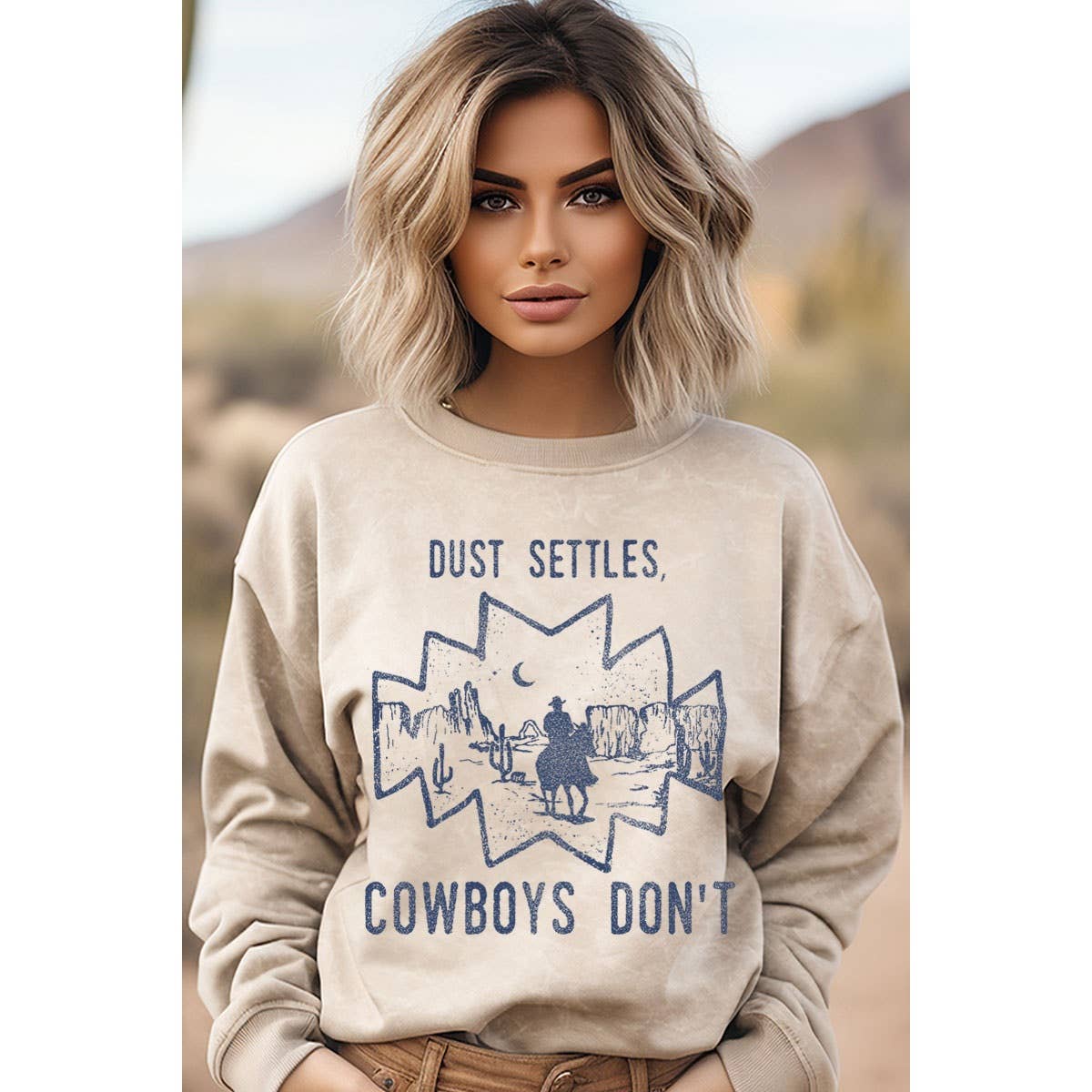 DUST SETTLES COWBOYS DON T MINERAL GRAPHIC SWEATWHIRTS