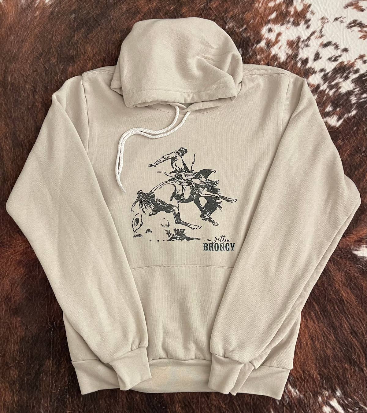 Gettin' Broncy Hoodie