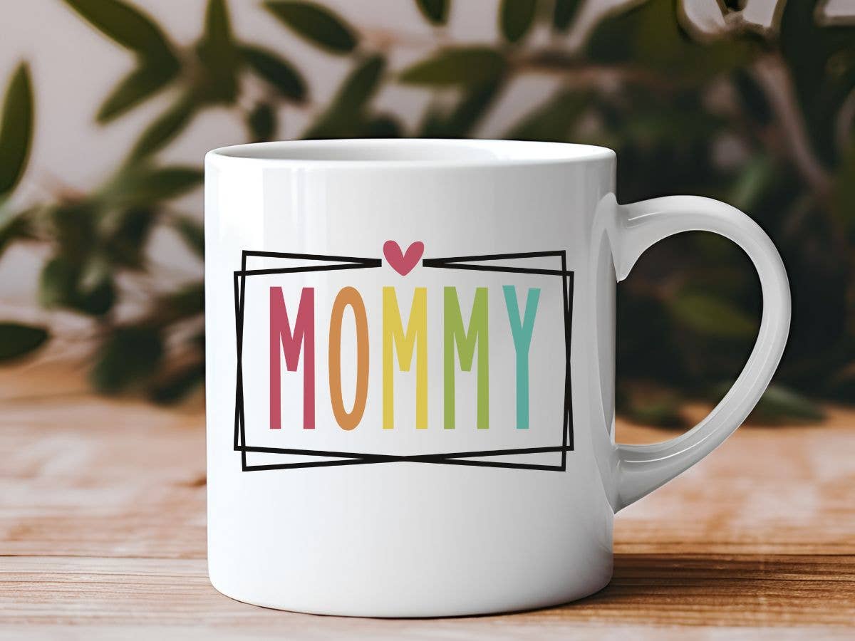 Mommy Mother's Day 11 oz Coffee Mug