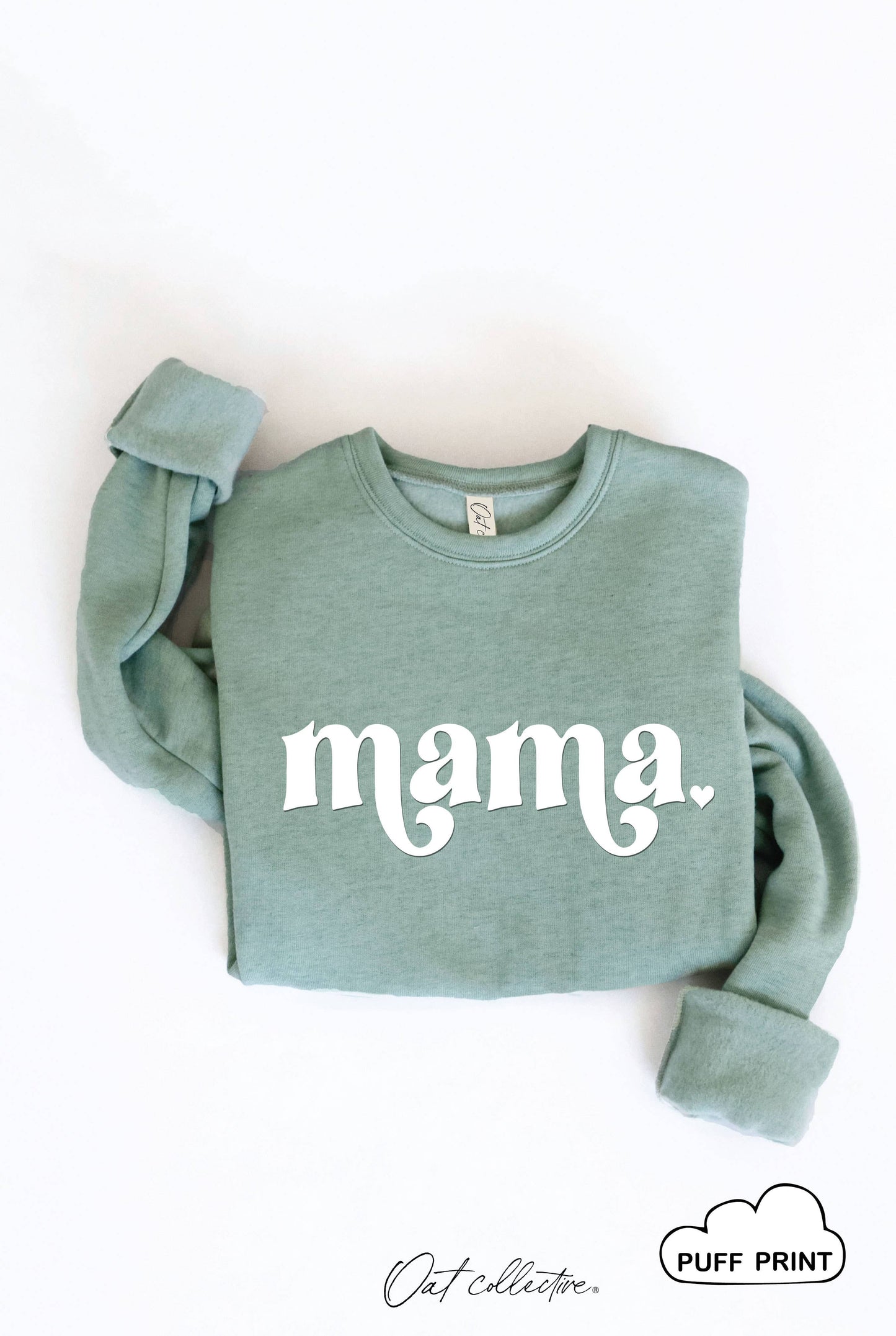 MAMA PUFF Graphic Sweatshirt