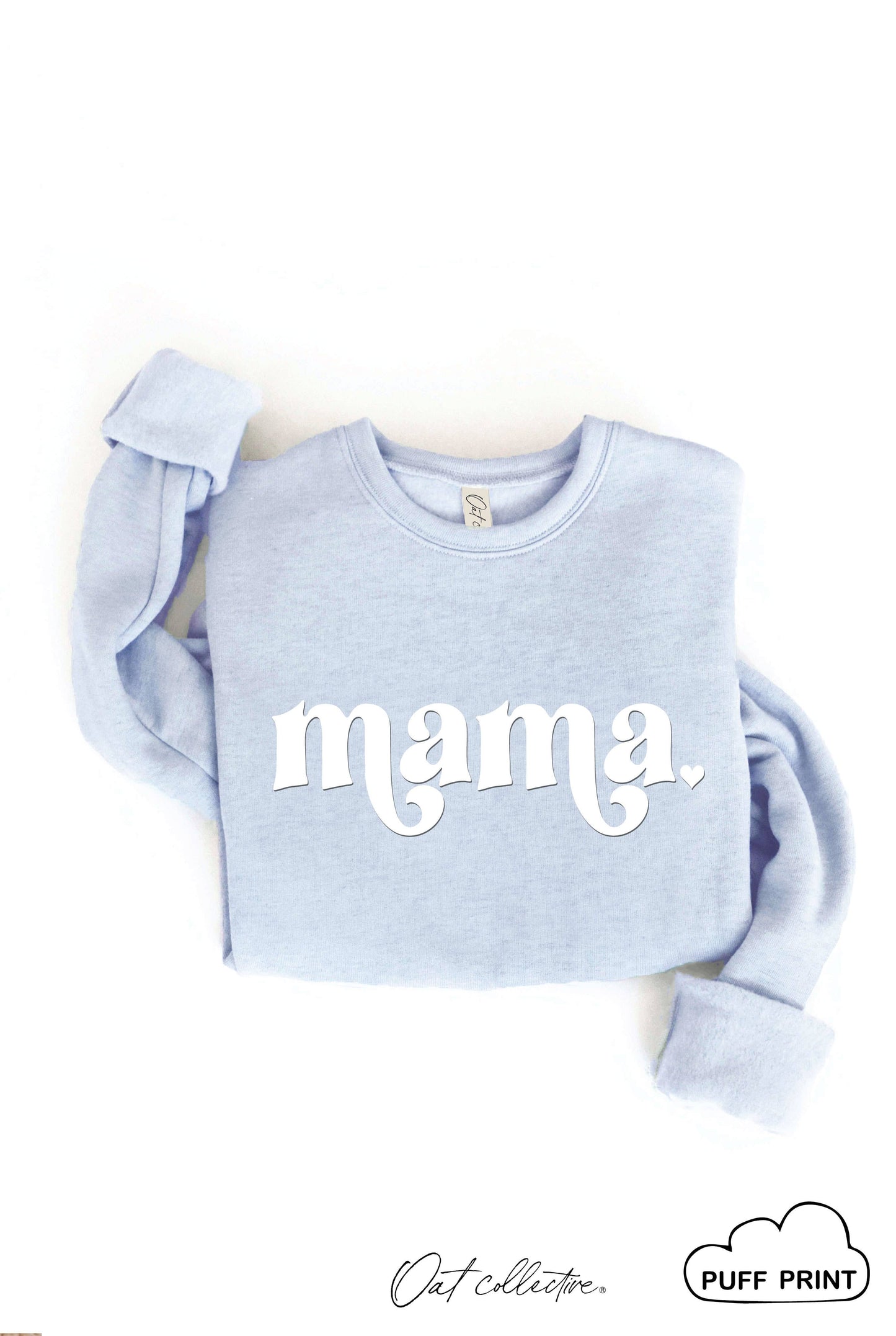 MAMA PUFF Graphic Sweatshirt