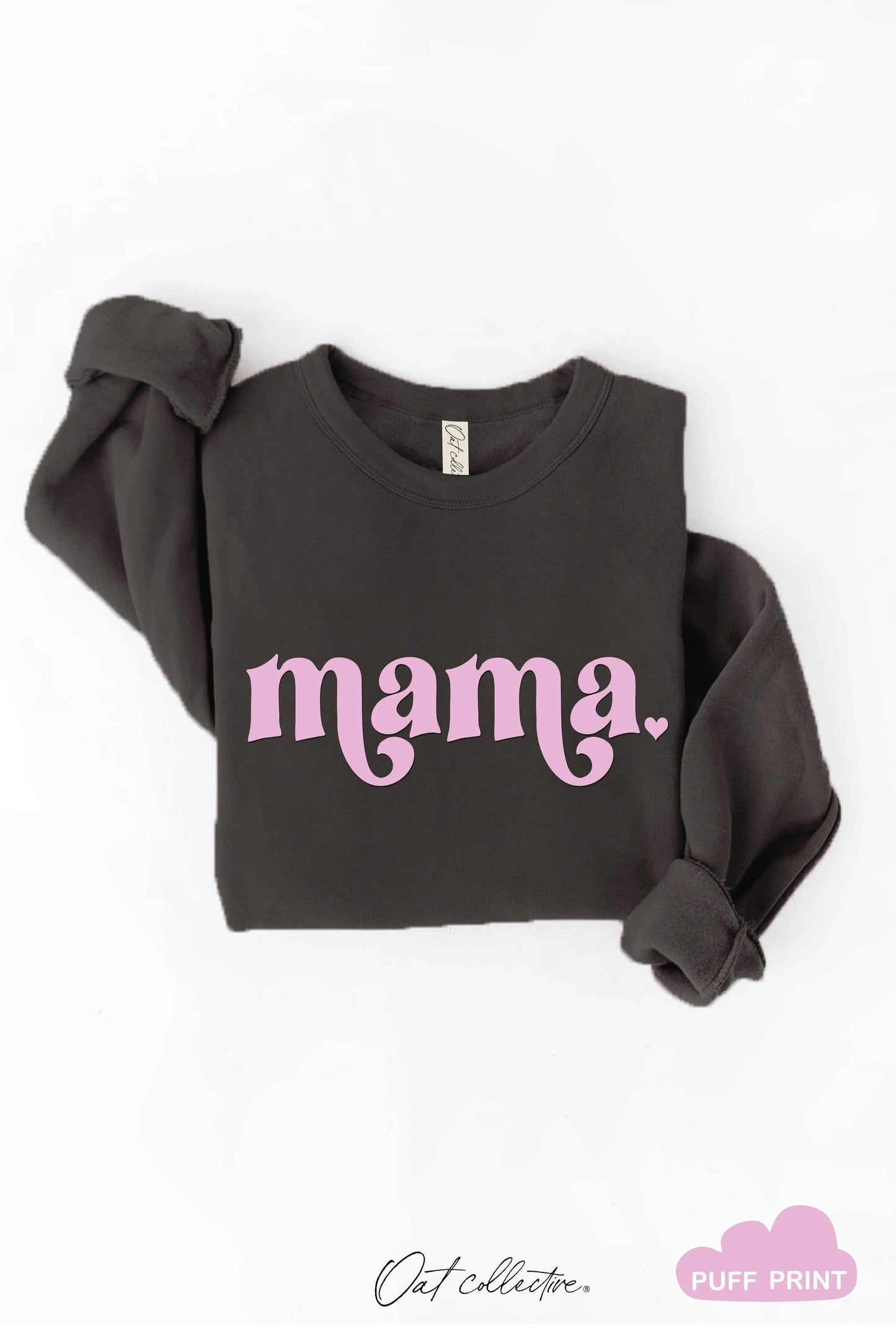 MAMA PUFF Graphic Sweatshirt